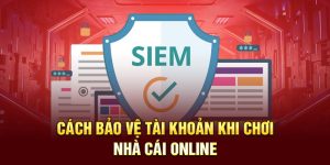 Bảo vệ tài khoản nhà cái