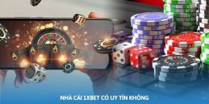 nhà cái 1XBET có uy tín không