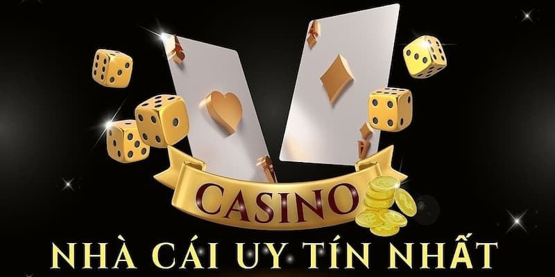 nhà cái casino online uy tín